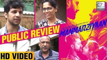 Manmarziyaan Movie Public Review I Abhishek Bachchan I Tapsee Pannu I Vicky Kaushal