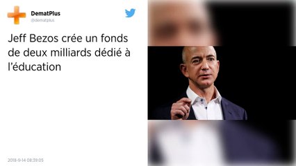 Jeff Bezos, patron d’Amazon, pioche 2 milliards de dollars dans sa fortune pour l’éducation