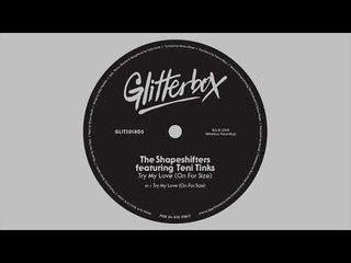 The Shapeshifters featuring Teni Tinks ‘Try My Love (On For Size)’ (Dr Packer Remix)