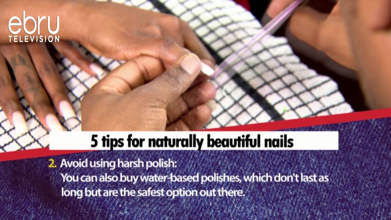 5 Tips For Naturally Beautiful Nails