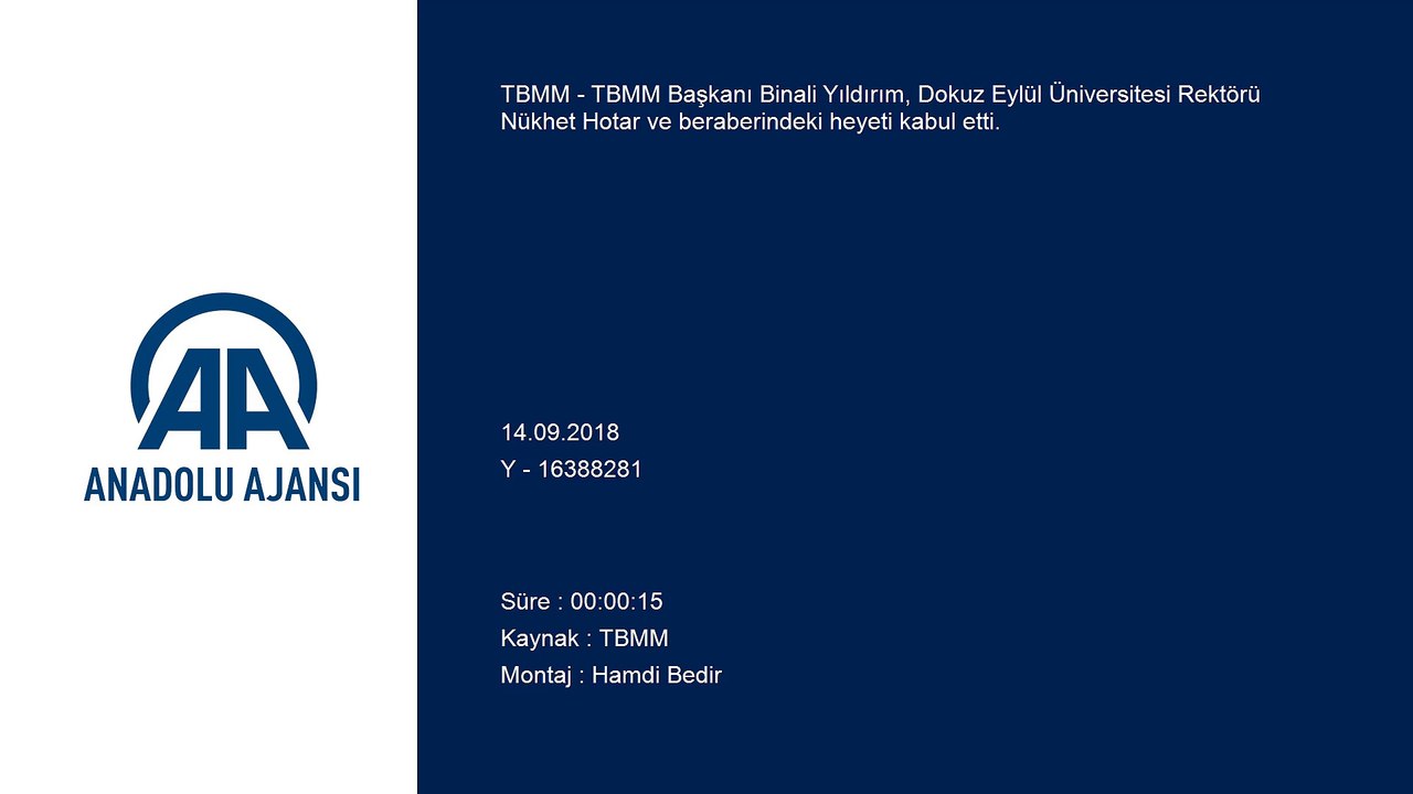 TBMM Başkanı Yıldırım Dokuz Eylül Üniversitesi Rektörü Hotar'ı kabul etti - TBMM