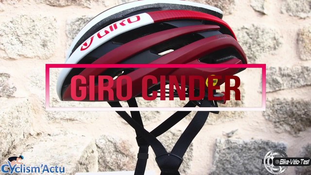 Bike Vélo Test - Cyclism'Actu a testé le casque Giro Cinder