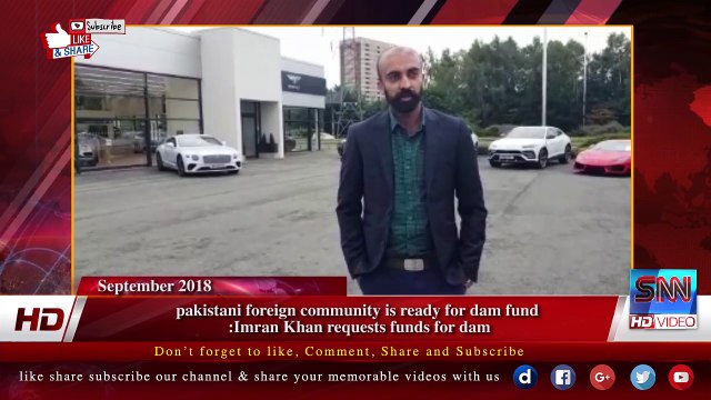 pakistani foreign community is ready for dam fund -Imran Khan requests funds for dam