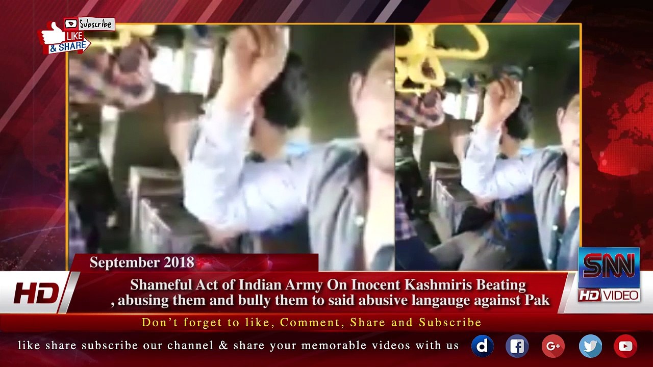 Shameful Act of Indian Army On Inocent Kashmiris Beating  , abusing them and bully them to said abusive langauge against Pak