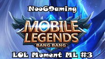 I'm in Here ¦ #3 Mobile Legends WTF Story Movie Bang Bang