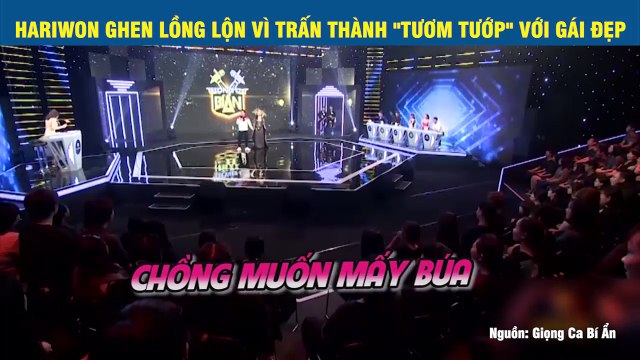 HARIWON GHEN LỒNG LỘN VÌ TRẤN THÀNH TƯƠM TƯỚP VỚI GÁI ĐẸP