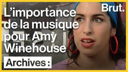 L'importance de la musique pour Amy Winehouse