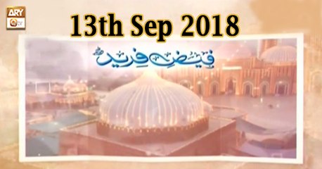 Faiz e Fareed - 13th September 2018 - ARY Qtv