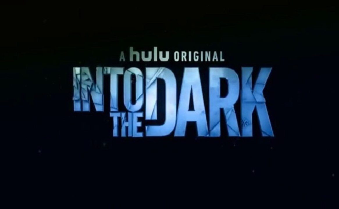 Into the Dark - Promo 1x01