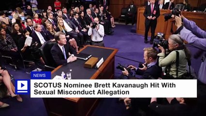 SCOTUS Nominee Brett Kavanaugh Hit With Sexual Misconduct Allegation