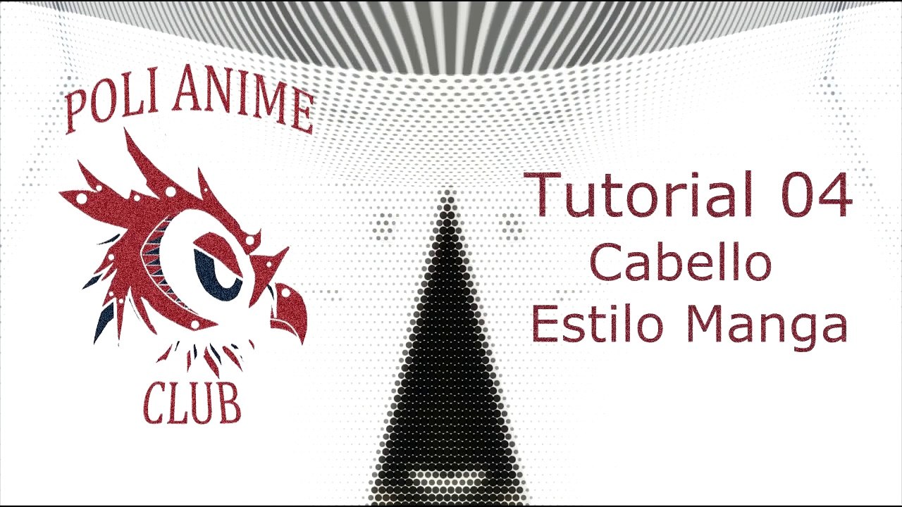 Tutorial 04 - Cabello Estilo Manga [Básico]