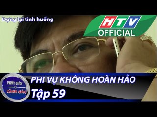PHÚT GIÂY CẢNH GIÁC ★ Phi vụ không hoàn hảo #HTV PGCG