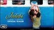 Jalebi |  Official Trailer |  Rhea |  Varun|  Digangana |  Pushpdeep Bhardwaj | 12th Oct !