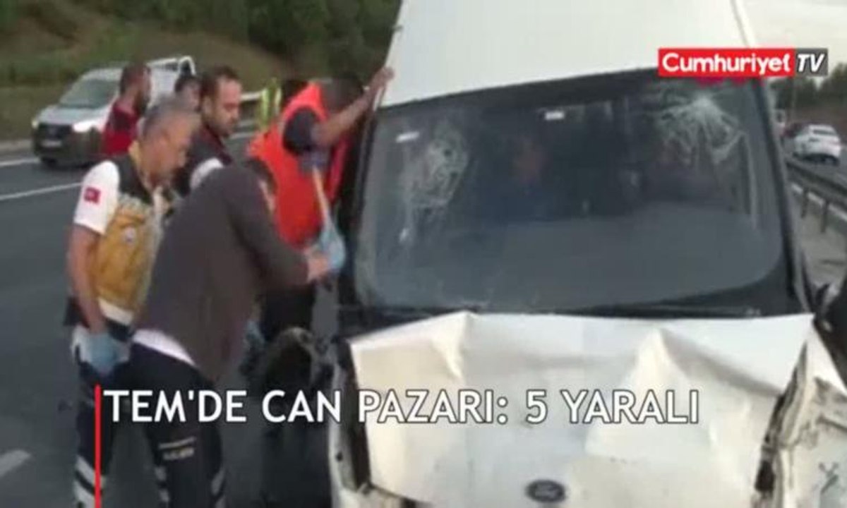 TEM'de can pazarı: 5 yaralı