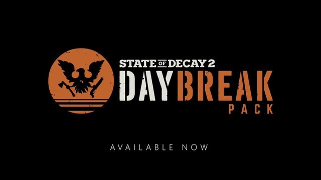 State of Decay 2 - Lancement de l'extension Daybreak