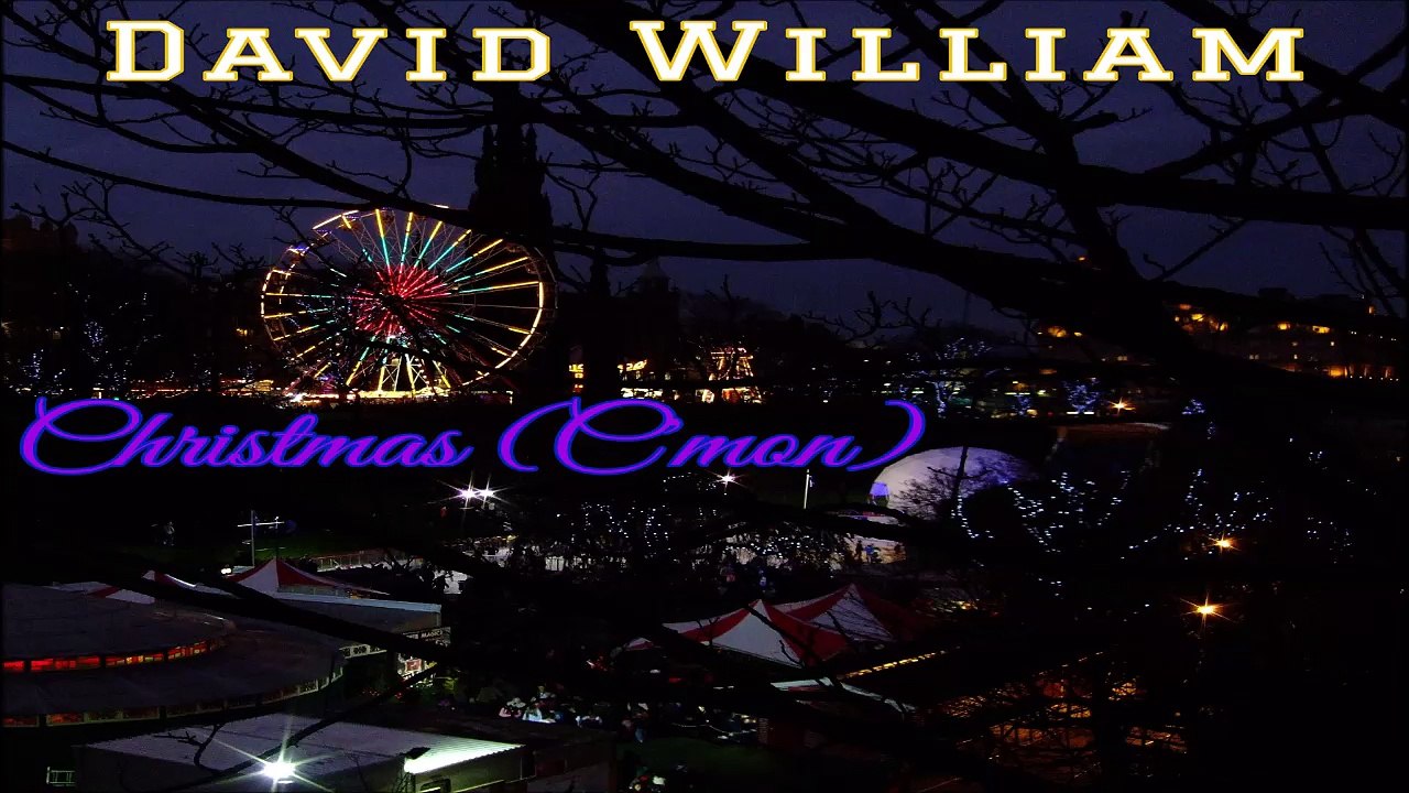 David William - Christmas (C'mon)