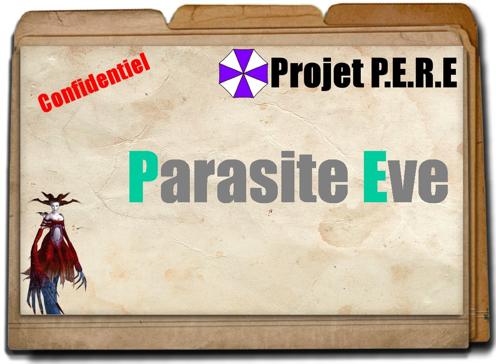 [Project PERE] (Saison 1) Parasite Eve épisode 3 : Je ne suis pas sûr que ce soit une bonne idée...