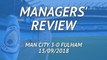Manchester City 3-0 Fulham - managers' review