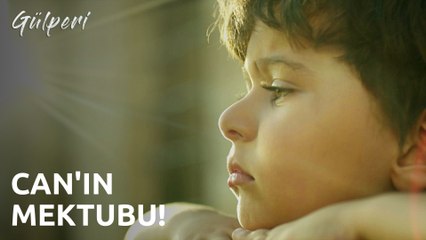 Gülperi | 1.Bölüm - Can'ın Mektubu!