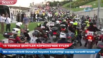 15 Temmuz Şehitler Köprüsü’nde eylem