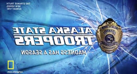 Alaska State Troopers S08 - Ep01 Madness Has a  HD Watch