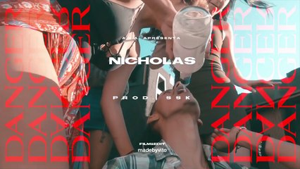 Nicholas - Danger (Prod.SSK) 4K