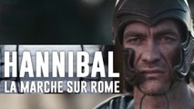 Hannibal - La marche sur Rome [Documentaire Histoire]