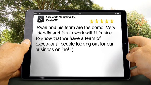 Accelerate Marketing, Inc. La Jolla Impressive Five Star Review by Kendall Wunderli