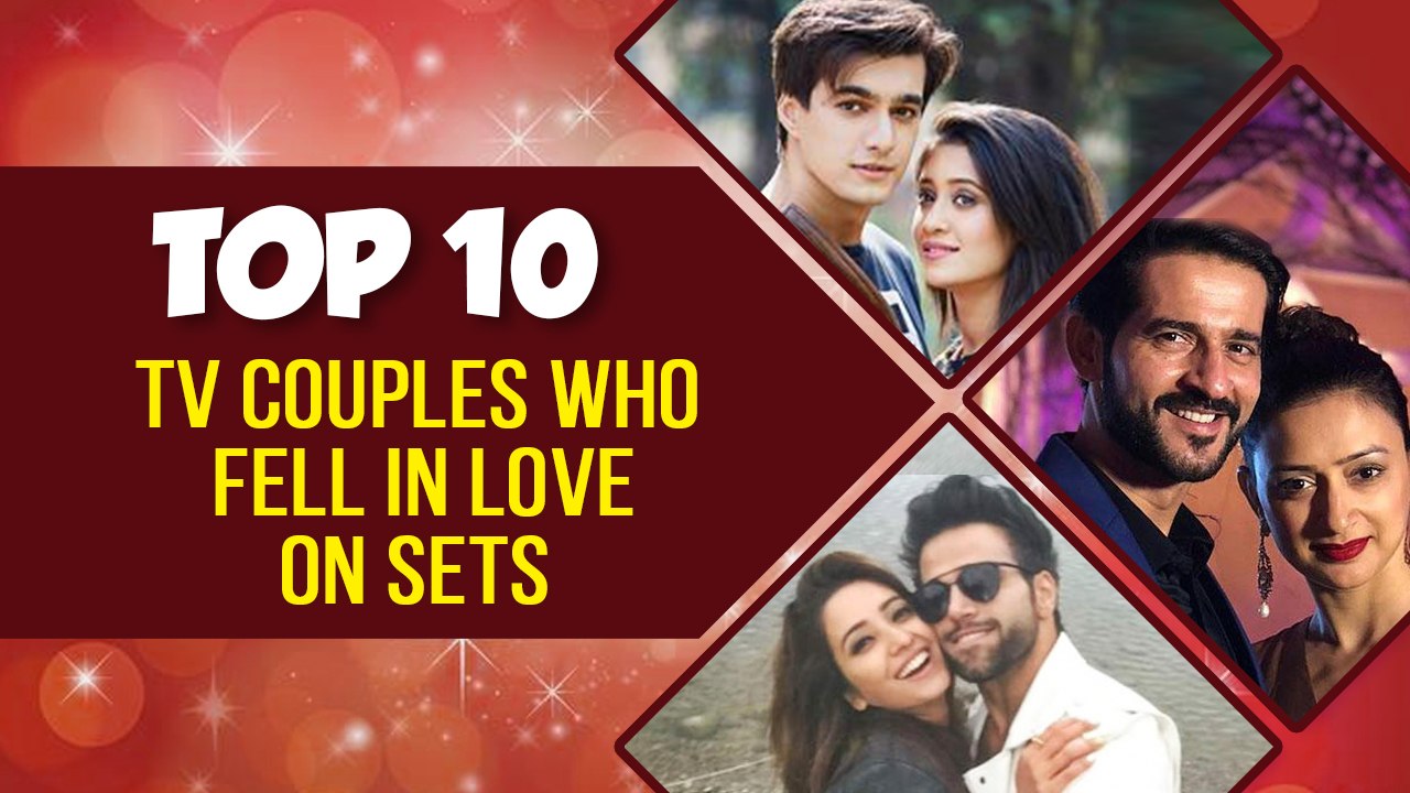 Top 10 TV Couples Who Fell In Love On Sets Mohsin Khan Shivangi Joshi, Hiten Tejwani Gauri