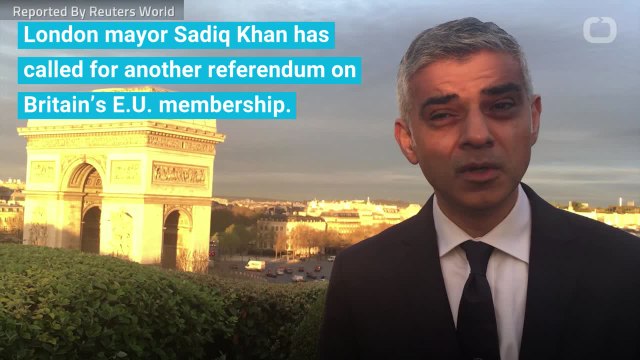 London Mayor Calls For Second Referendum On Brexit