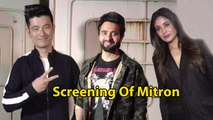 Mitron Movie Special Screening | Vikas Gupta, Daisy Shah, Jackky Bhagnani