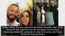 Eski Survivor yarışmacısı Yunus Günçe ile Işık Selin Kuyumcu evlendi