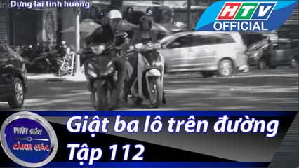 Phút giây cảnh giác - Tập 8 - Giật ba lô trên đường - HTV