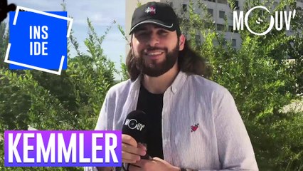 KEMMLER : "J'essaie de rester moi même" #MOUVINSIDE