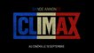 CLIMAX - Bande-annonce