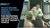 Police detains BJP Yuva Morcha workers for protesting against attack on Dilip Ghosh's vehicle