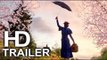 MARY POPPINS RETURNS (FIRST LOOK - Official Trailer NEW) 2018 EMILY BLUNT Movie HD