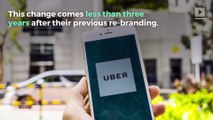 Uber Is Re-Branding, Again