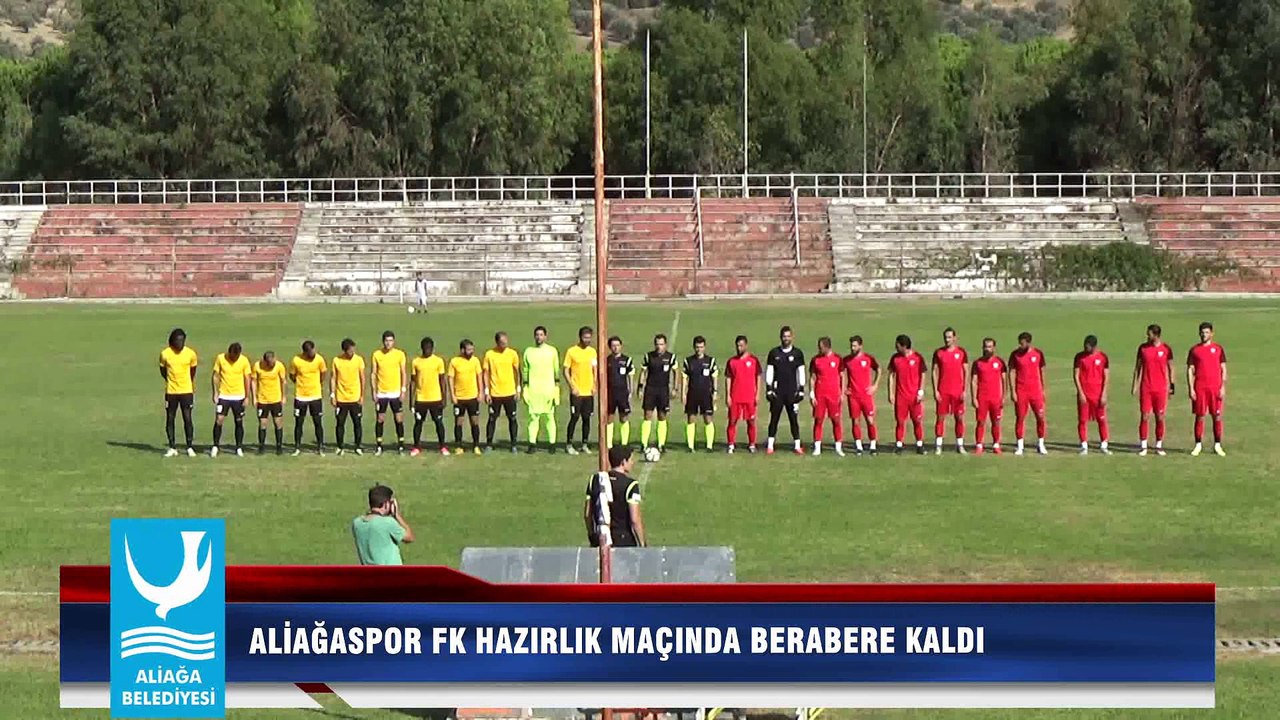 ALİAĞASPOR FK HAZIRLIK MAÇINDA BERABERE KALDI