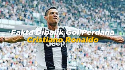 Fakta Dibalik Gol Perdana Cristiano Ronaldo
