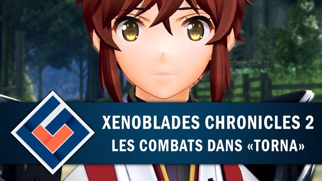 XENOBLADE CHRONICLES 2 TORNA : Le système de combat | GAMEPLAY FR