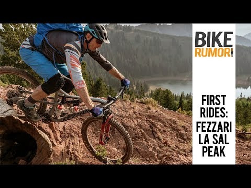 Fezzari La Sal Peak First Ride Review