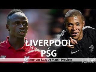 Liverpool v PSG - Champions League Match Preview