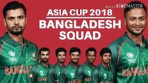 ASIA CUP 2018 BANGLADESH TEAM SQUAD&NEW KIT FOR ASIA CUP 2108