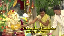 Suresh Oberoi Celebrates Ganesh Chaturthi