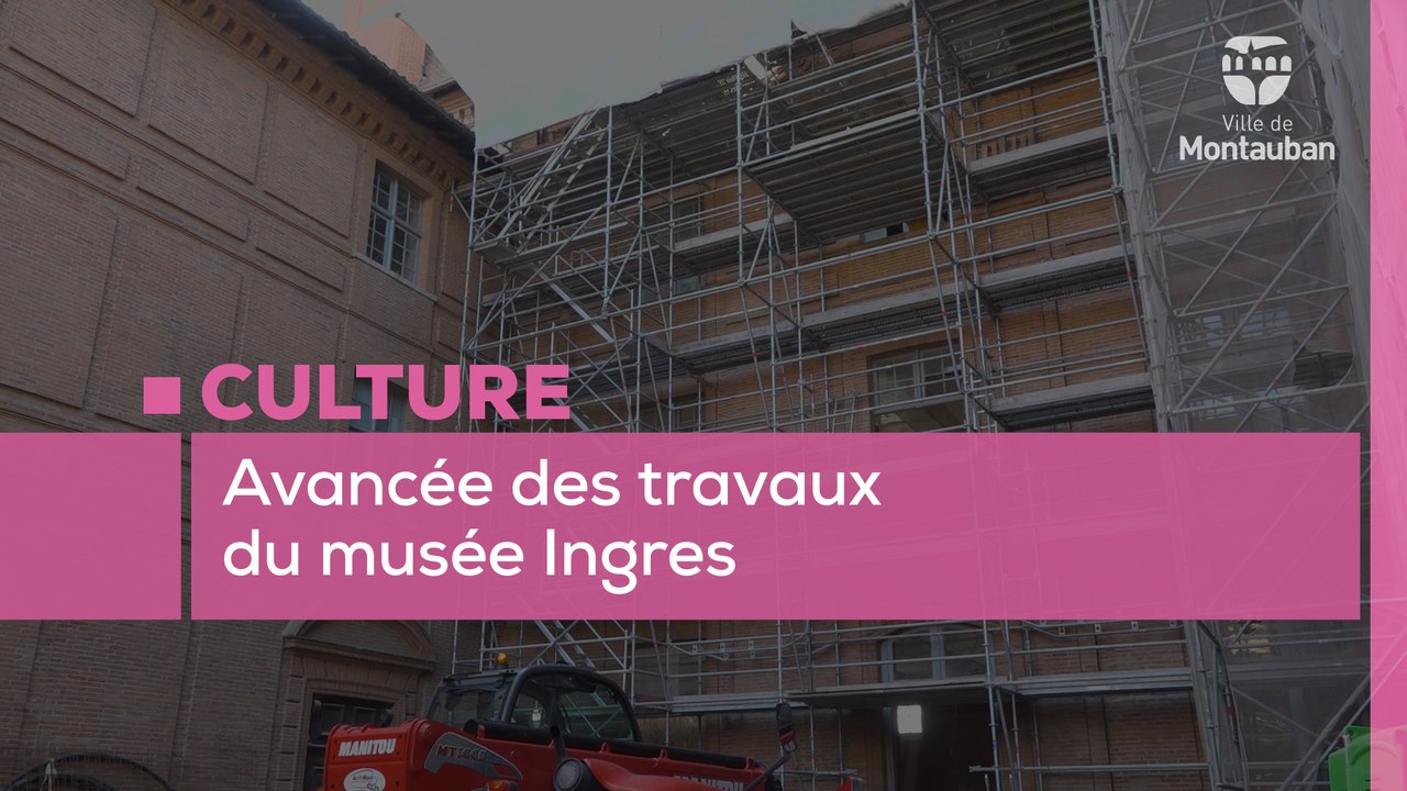 Chantier du musée Ingres