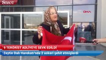 Zeytin Dalı Harekatı'nda 2 askeri şehit eden 9 terörist adliyeye sevk edildi