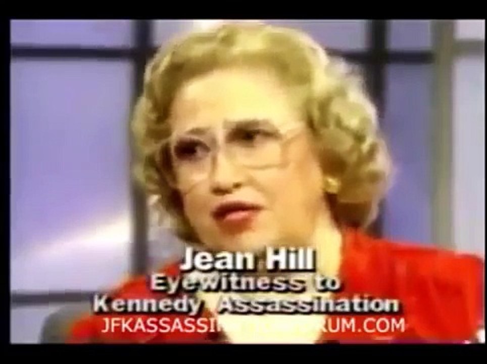 JFK Assassination Witness Jean Hill Do You Believe Her?