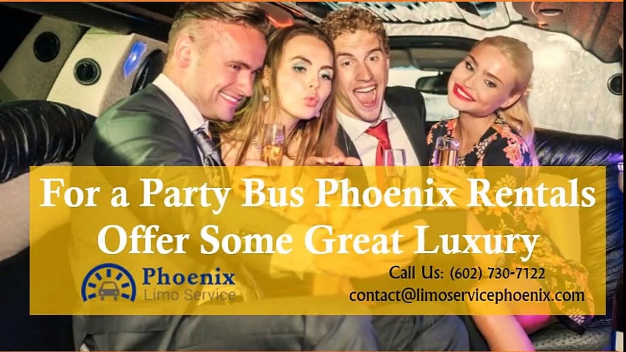 For a Party Bus Phoenix Rentals Offer Some Great Luxury