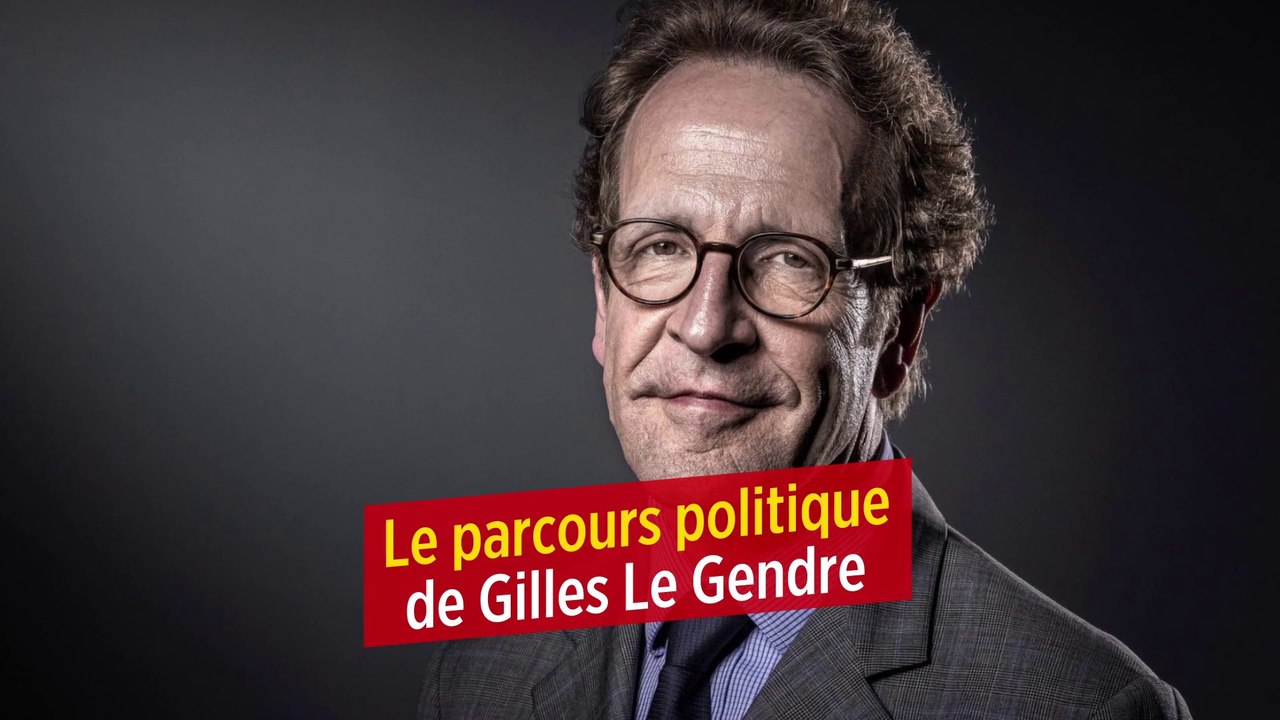 Le parcours de Gilles Le Gendre